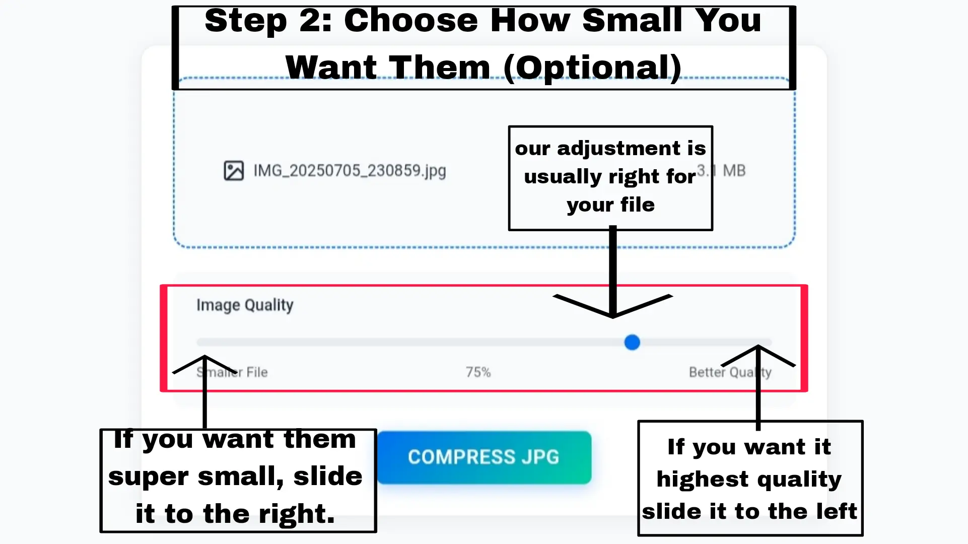 Step 2: Choose how small you want your Excel files